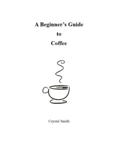 Book Cover: A Beginner's Guide to Coffee
